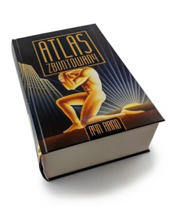 Atlas zbuntowany - Ayn Rand