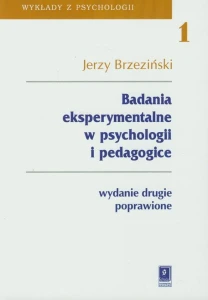 [EBOOK] Badania eksperymentalne w psychologii i pedagogice - Jerzy Brzeziński