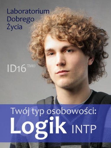 [EBOOK] Twój typ osobowości: Logik (INTP) - Praca zbiorowa