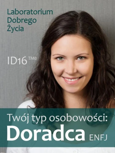[EBOOK] Twój typ osobowości: Doradca (ENFJ) - Praca zbiorowa