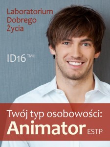 [EBOOK] Twój typ osobowości: Animator (ESTP) - Praca zbiorowa