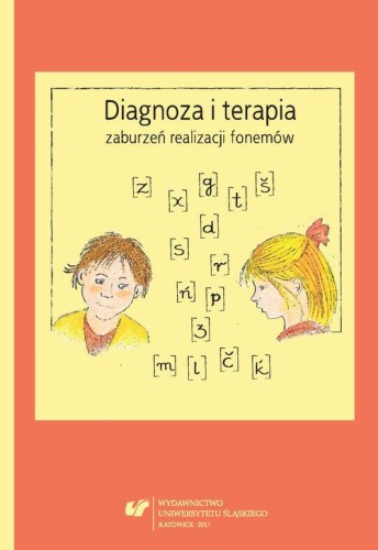 [EBOOK] Diagnoza i terapia zaburzeń realizacji fonemów -