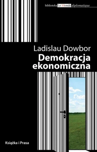 [EBOOK] Demokracja ekonomiczna - Ladislau Dowbor
