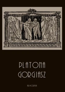 [EBOOK] Gorgiasz - Platon