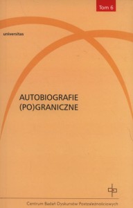 [EBOOK] Autobiografie (Po)graniczne -