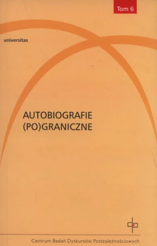 [EBOOK] Autobiografie (Po)graniczne -