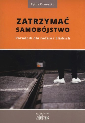 [EBOOK] Zatrzymać samobójstwo - Tytus Koweszko