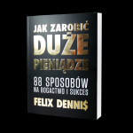 felix-dennis-jak-zarobic-duze-wielkie-pieniadze-osmpower.png