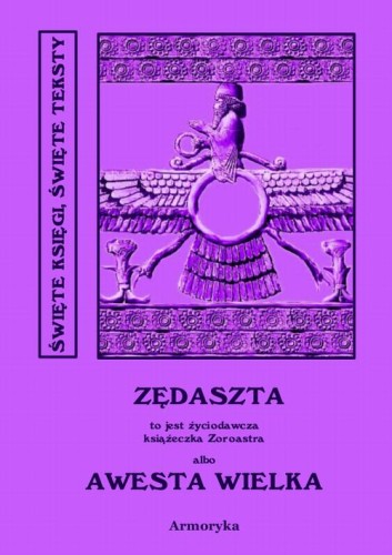 [EBOOK] Awesta Wielka - Autor nieznany Ignacy Pietraszewski (tłumacz)