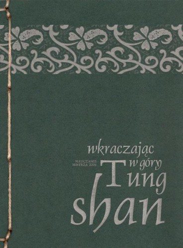 [EBOOK] Wkraczając w góry - Mistrz zen Tung-shan