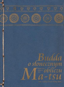 [EBOOK] Budda o słonecznym obliczu - Mistrz zen Ma-Tsu