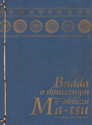 [EBOOK] Budda o słonecznym obliczu - Mistrz zen Ma-Tsu