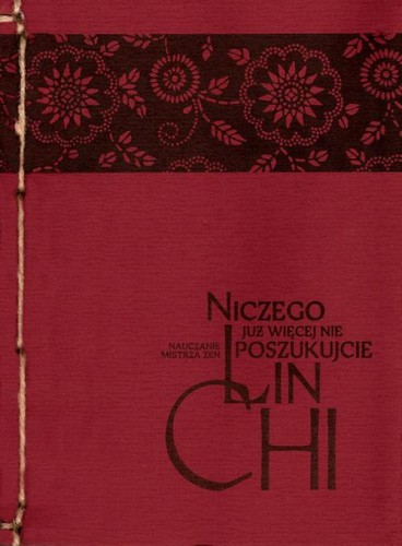 [EBOOK] Niczego już więcej nie poszukujcie - Mistrz zen Lin-Chi