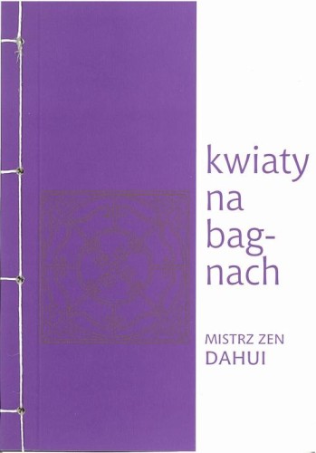 [EBOOK] Kwiaty na bagnach - Mistrz zen Dahui