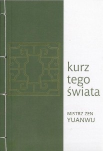 [EBOOK] Kurz tego świata - Mistrz zen Yuanwu