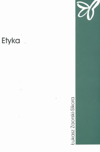 [EBOOK] Etyka - Łukasz Zaorski-Sikora