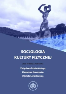 [EBOOK] Socjologia kultury fizycznej -