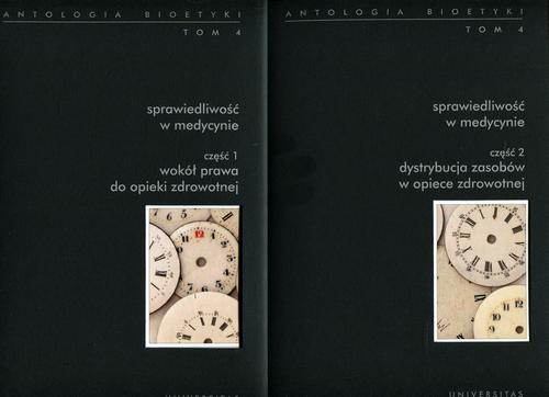 [EBOOK] Antologia bioetyki Tom 4 Sprawiedliwość w medycynie Część 1-2 - Włodzimierz Galewicz