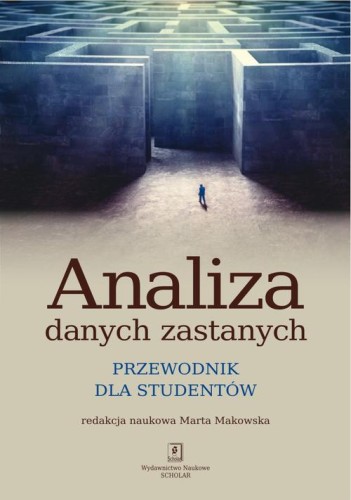 [EBOOK] Analiza danych zastanych. Przewodnik dla studentów - Marta Makowska