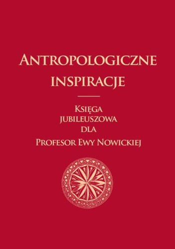 [EBOOK] Antropologiczne inspiracje -