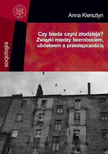 [EBOOK] Czy bieda czyni złodzieja? - Anna Kiersztyn