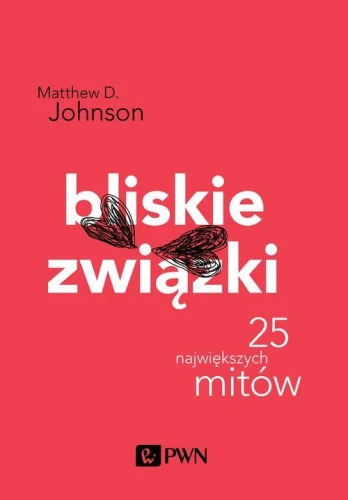 [EBOOK] Bliskie związki - Matthew D. Johnson