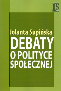 [EBOOK] Debaty o polityce społecznej - Jolanta Supińska