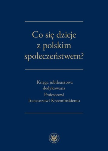 [EBOOK] Co się dzieje z polskim społeczeństwem? -