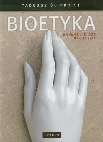 [EBOOK] Bioetyka - Tadeusz Ślipko