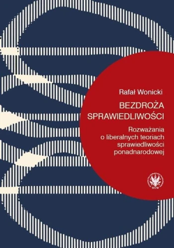 [EBOOK] Bezdroża sprawiedliwości - Rafał Wonicki