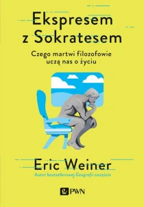 [EBOOK] Ekspresem z Sokratesem - Eric Weiner