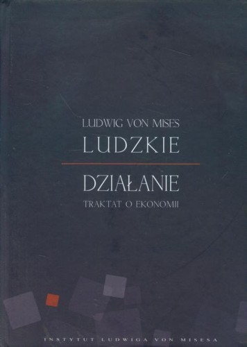 [Audiobook/Mp3] Ludzkie działanie - Ludwig von Mises