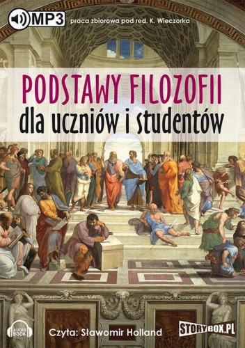 [Audiobook/Mp3] Podstawy filozofii dla uczniów i studentów - Krzysztof Wieczorek