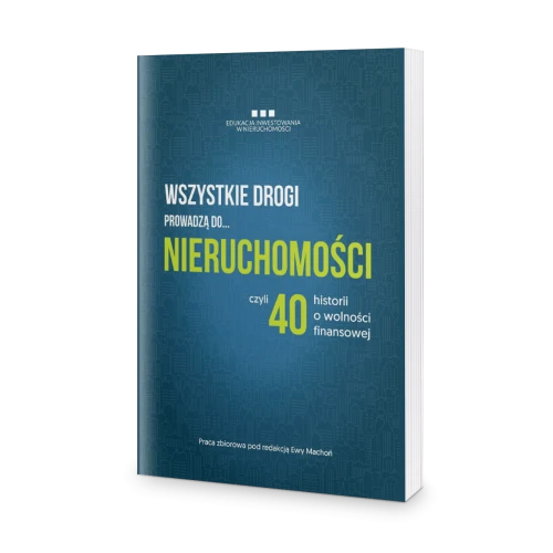 Wszystkie-drogi-prowadza-do…-NIERUCHOMOSCI---pod-red-Ewy-Machon.png