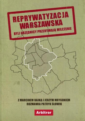[EBOOK] Reprywatyzacja warszawska - Patryk Słowik