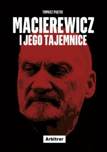 [EBOOK] Macierewicz i jego tajemnice - Tomasz Piątek