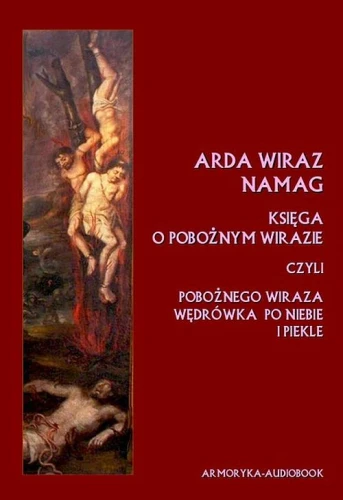 [Audiobook/Mp3] Arda Wiraz namag. Księga o pobożnym Wirazie - Nieznany