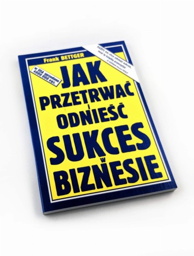 jak przetrwać i odnieść sukces w biznesie.jpeg