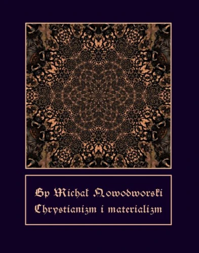[EBOOK] Chrystianizm i materializm - Bp Michał Nowodworski
