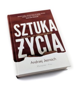 Sztuka życia. Natural Life Management - Andrzej Jeznach
