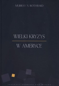 [EBOOK] Wielki Kryzys w Ameryce - Murray Rothbard