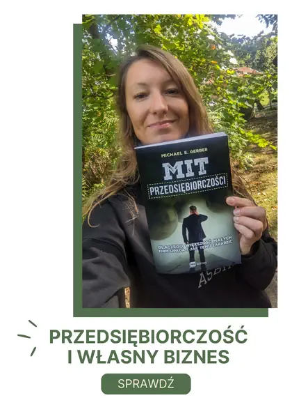 Przedsiębiorczość i własny biznesc